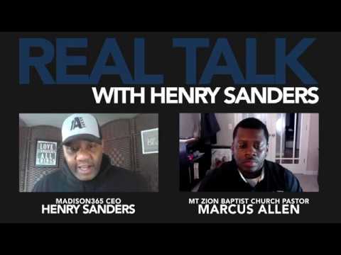 Real Talk with Henry Sanders COVID19 Update Edition: Rev. Marcus Allen