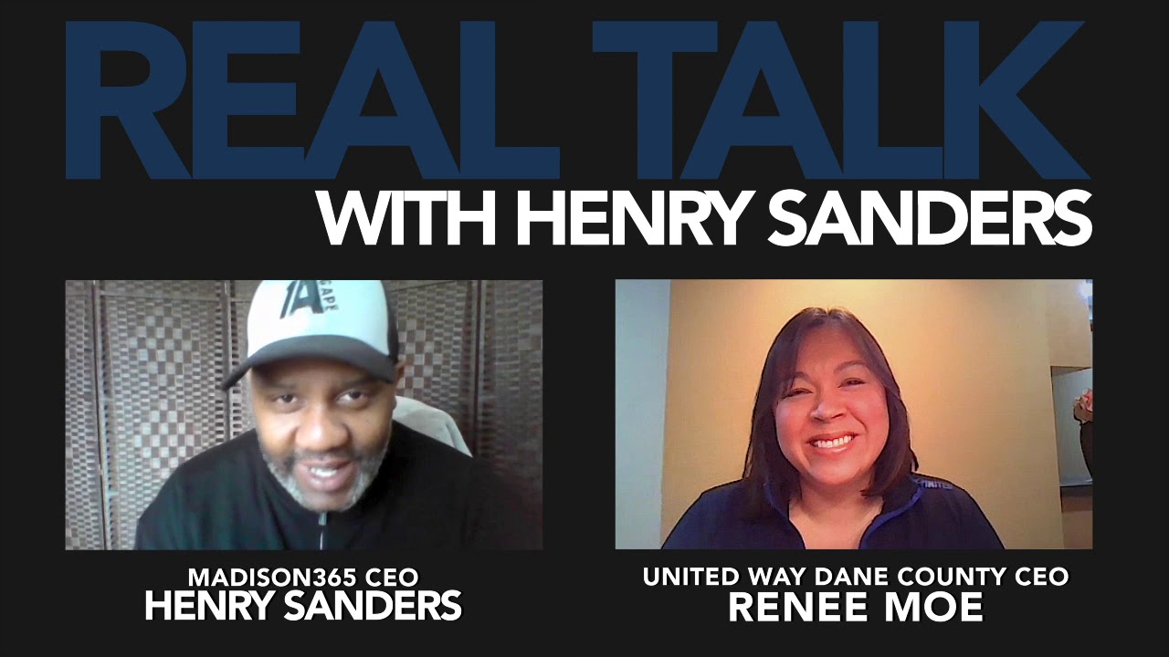 Real Talk with Henry Sanders COVID19 Update: United Way of Dane County CEO Renee Moe