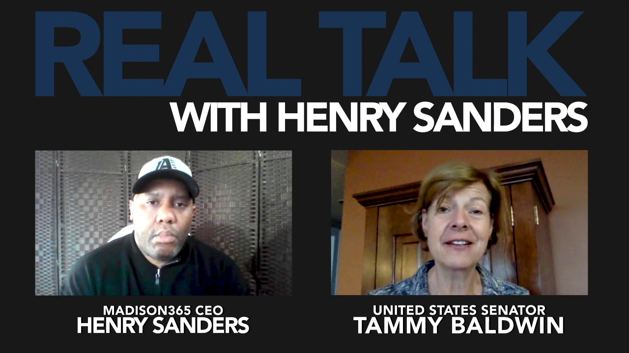 Real Talk with Henry Sanders COVID19 Update: US Senator Tammy Baldwin Real Talk with Henry Sanders COVID19 Update: US Senator Tammy Baldwin