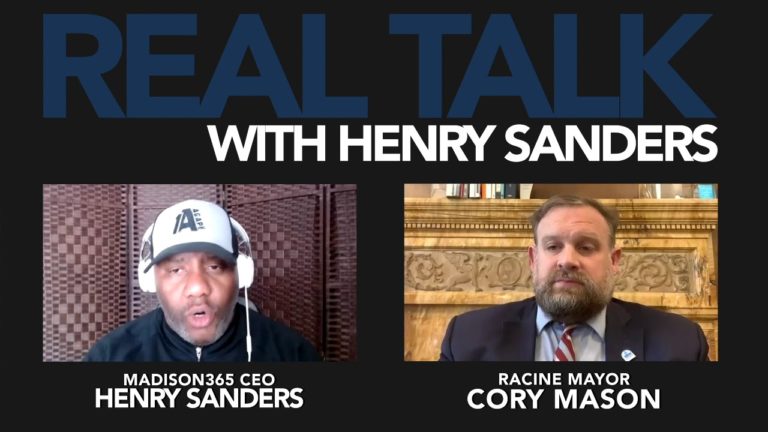 Real Talk with Henry Sanders: Racine Mayor Cory Mason