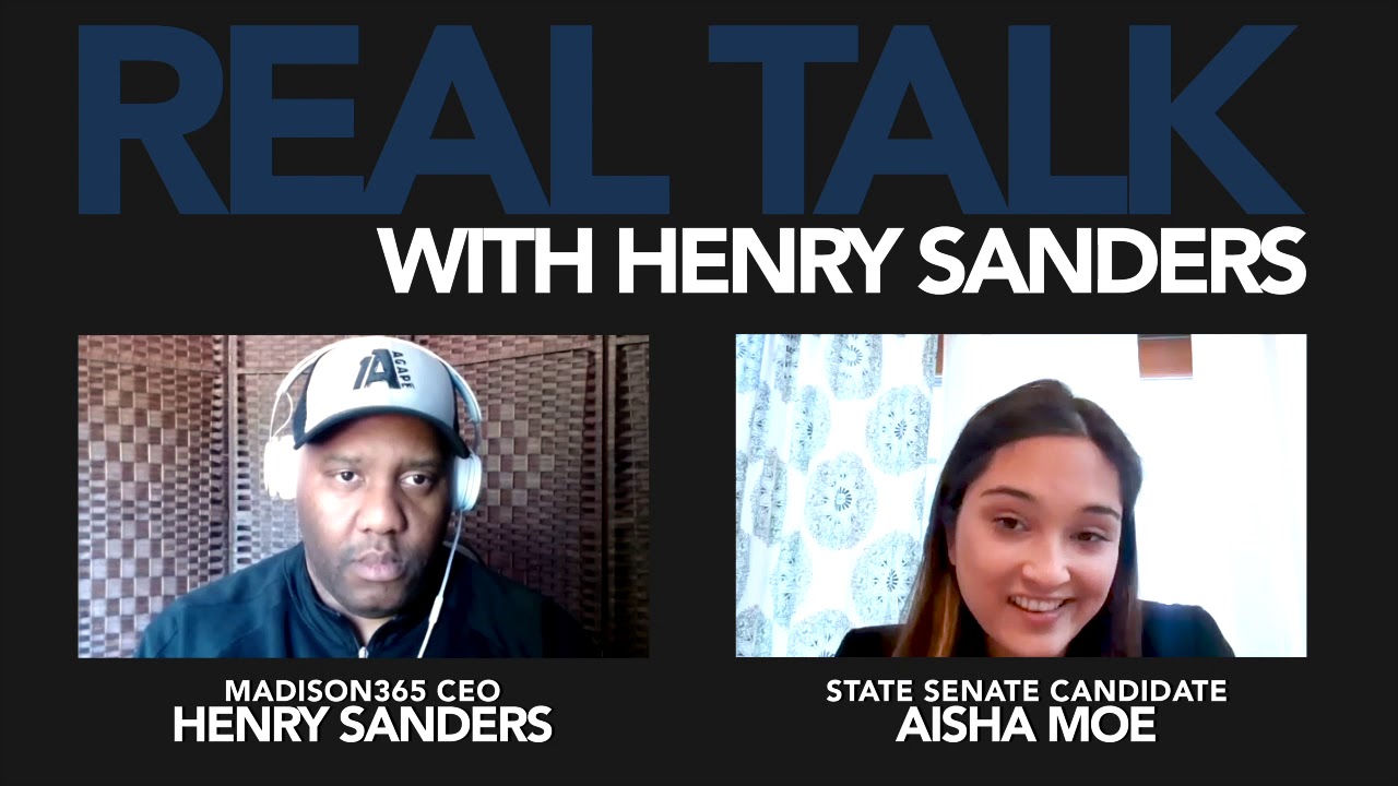 Real Talk with Henry Sanders: Aisha Moe Real Talk with Henry Sanders: Aisha Moe