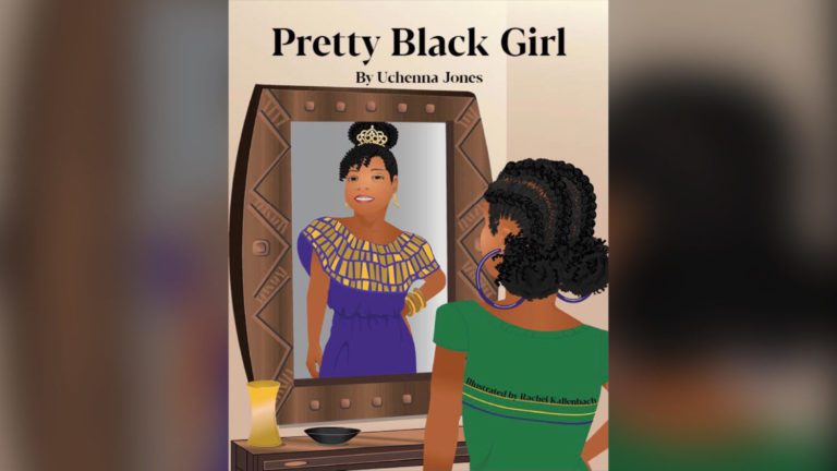 “Pretty Black Girl” aims to inspire young Black girls to embrace the essence of who they are