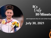 It’s Only 10 Minutes: July 30