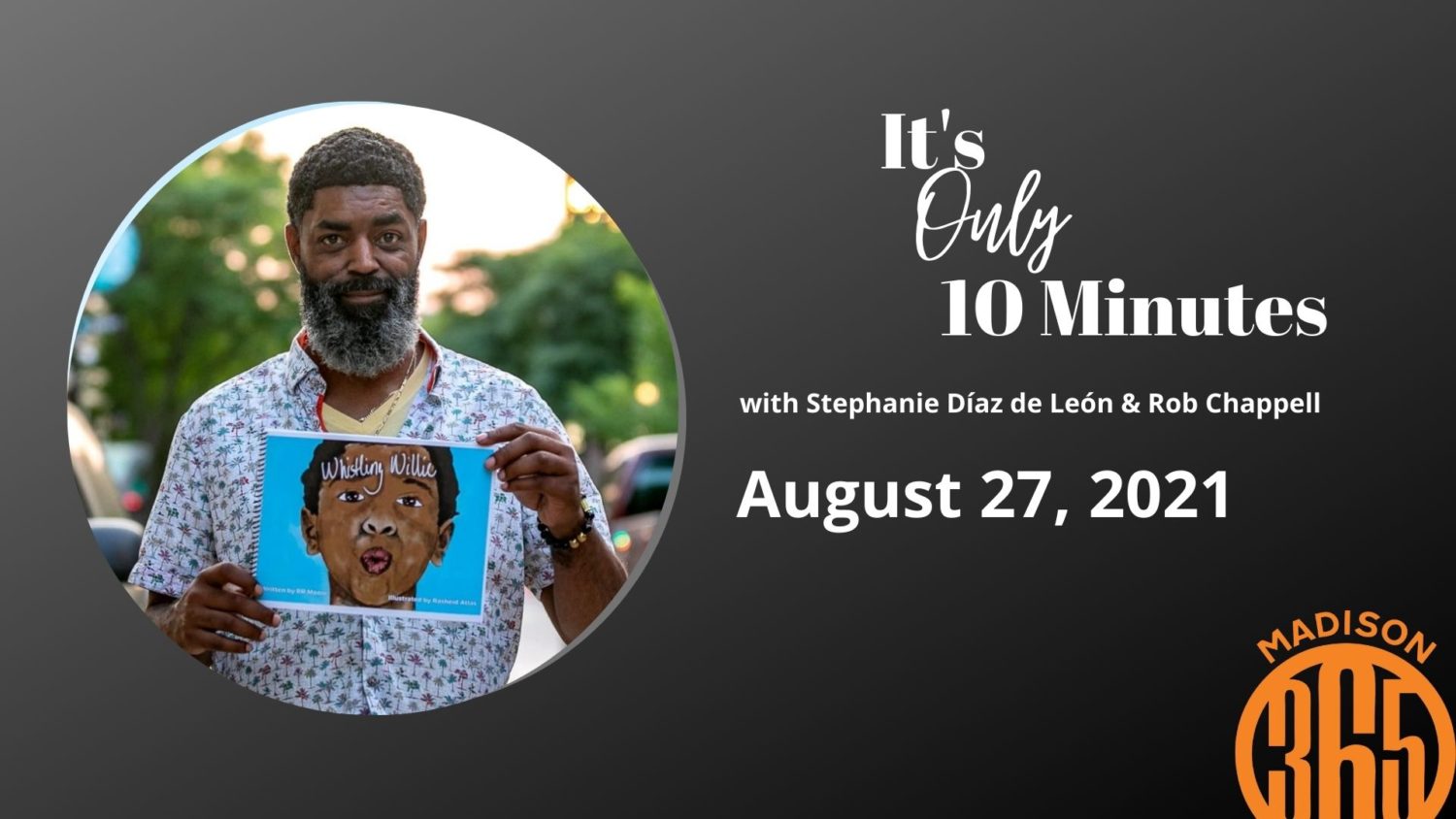 It’s Only 10 Minutes: August 27