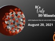 It’s Only 10 Minutes: August 20