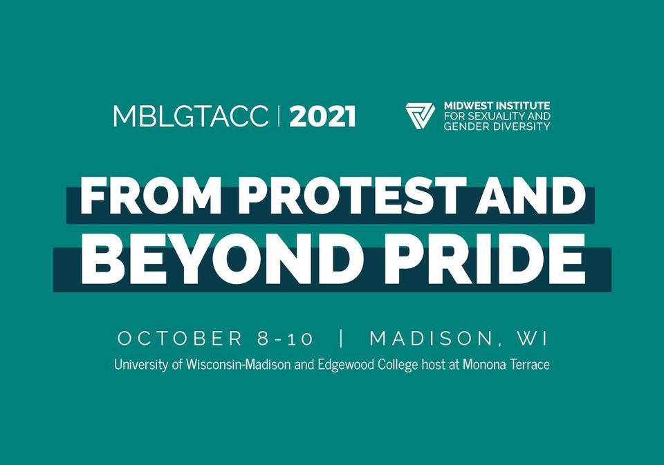 MBLGTACC 2021: From Protest and Beyond Pride MBLGTACC 2021: From Protest and Beyond Pride
