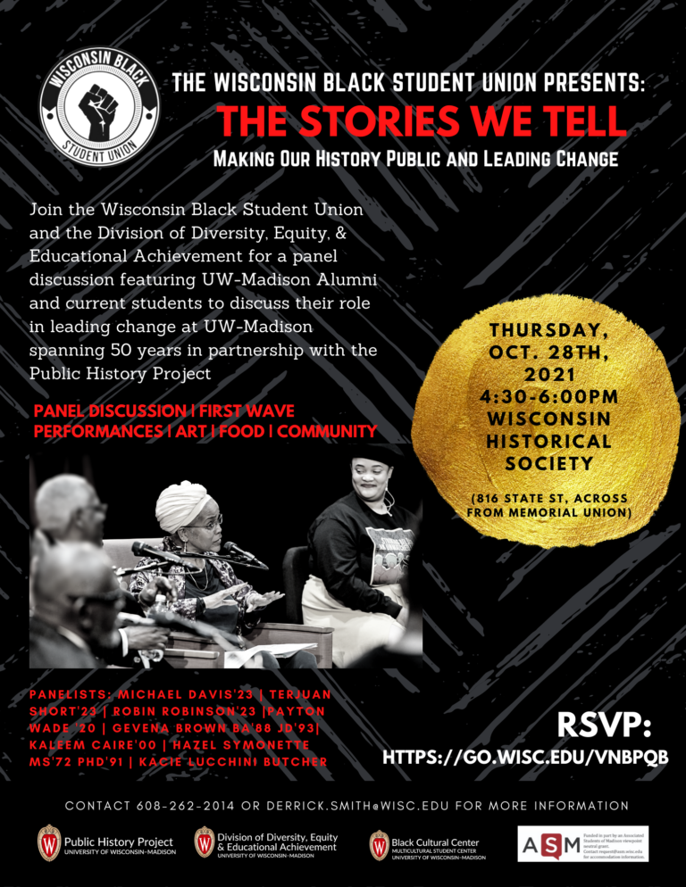 The Stories We Tell: Sharing Black Activism Experiences at UW–Madison The Stories We Tell: Sharing Black Activism Experiences at UW–Madison