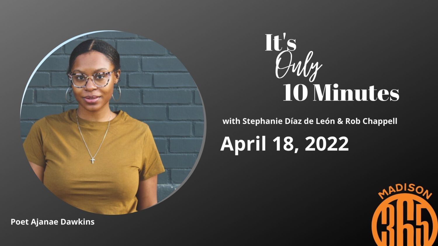 It’s Only 10 Minutes: April 18