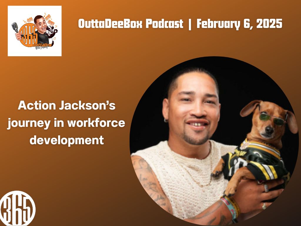 OuttaDeeBox Podcast: Action Jackson’s journey in workforce development