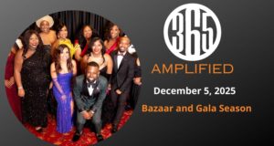 365 Amplified: Bazaar and Gala Season