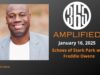 365 Amplified: Echoes of Stark Park with Freddie Owens