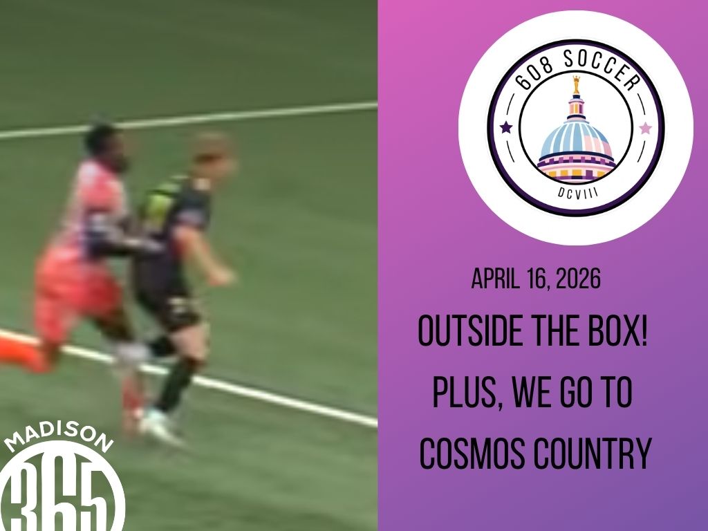 608 Soccer Show: Outside the box! Plus, we go to Cosmos Country