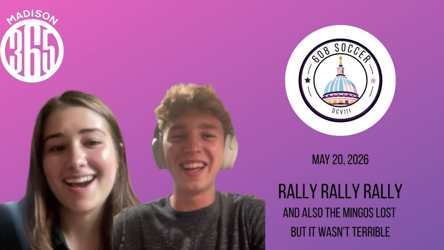 608 Soccer Show: RALLY RALLY RALLY and also the Mingos lost but it wasn’t terrible