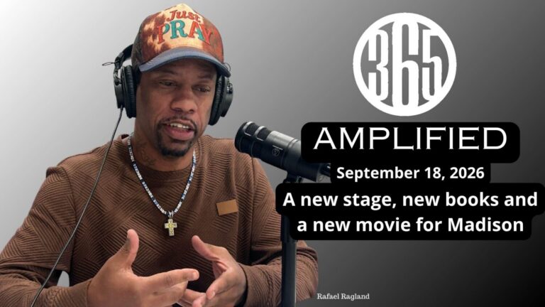 365 Amplified: A new stage, new books and a new movie for Madison
