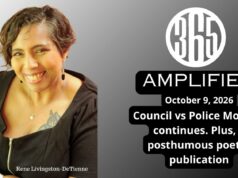 365 Amplified: Council vs Police Monitor continues. Plus, a posthumous poetry publication